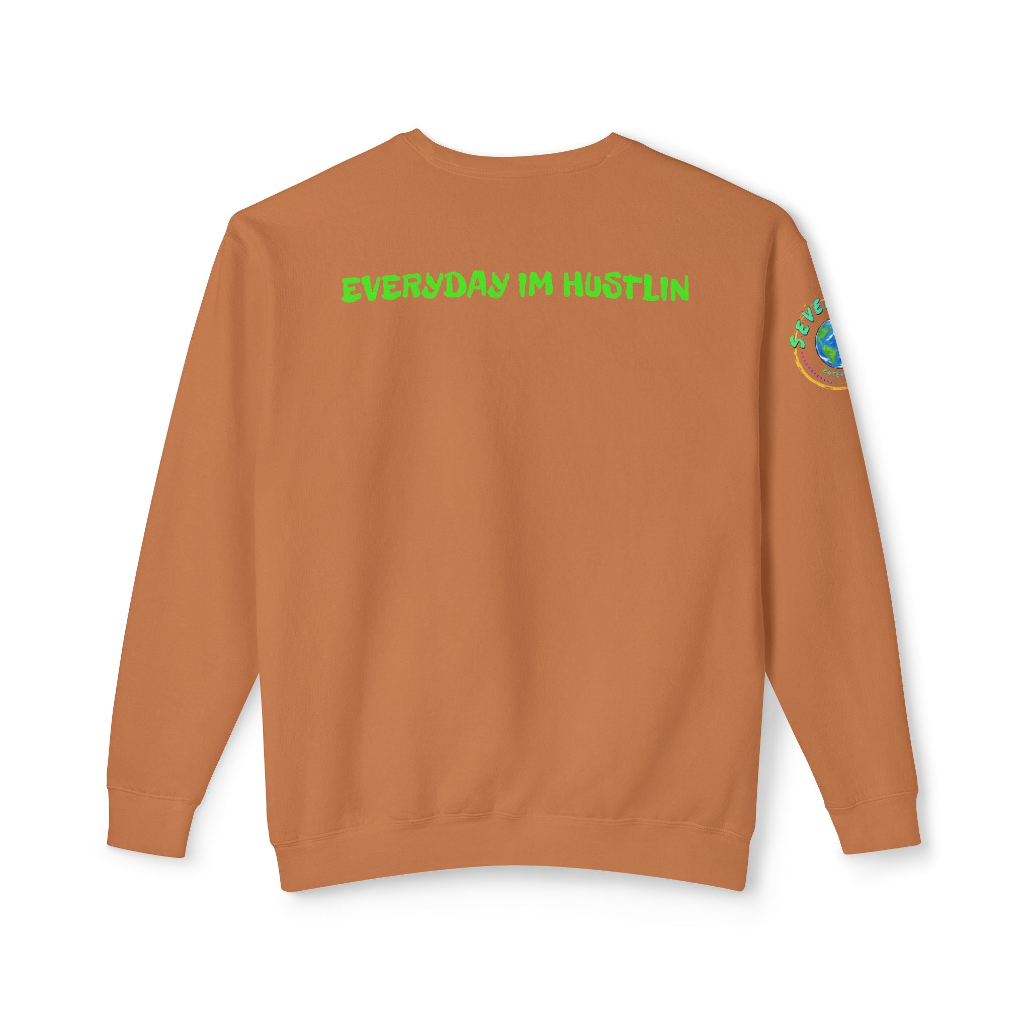 “SEVENDAYZ” Globe Crewneck with “EVERYDAY IM HUSTLIN” Back Print