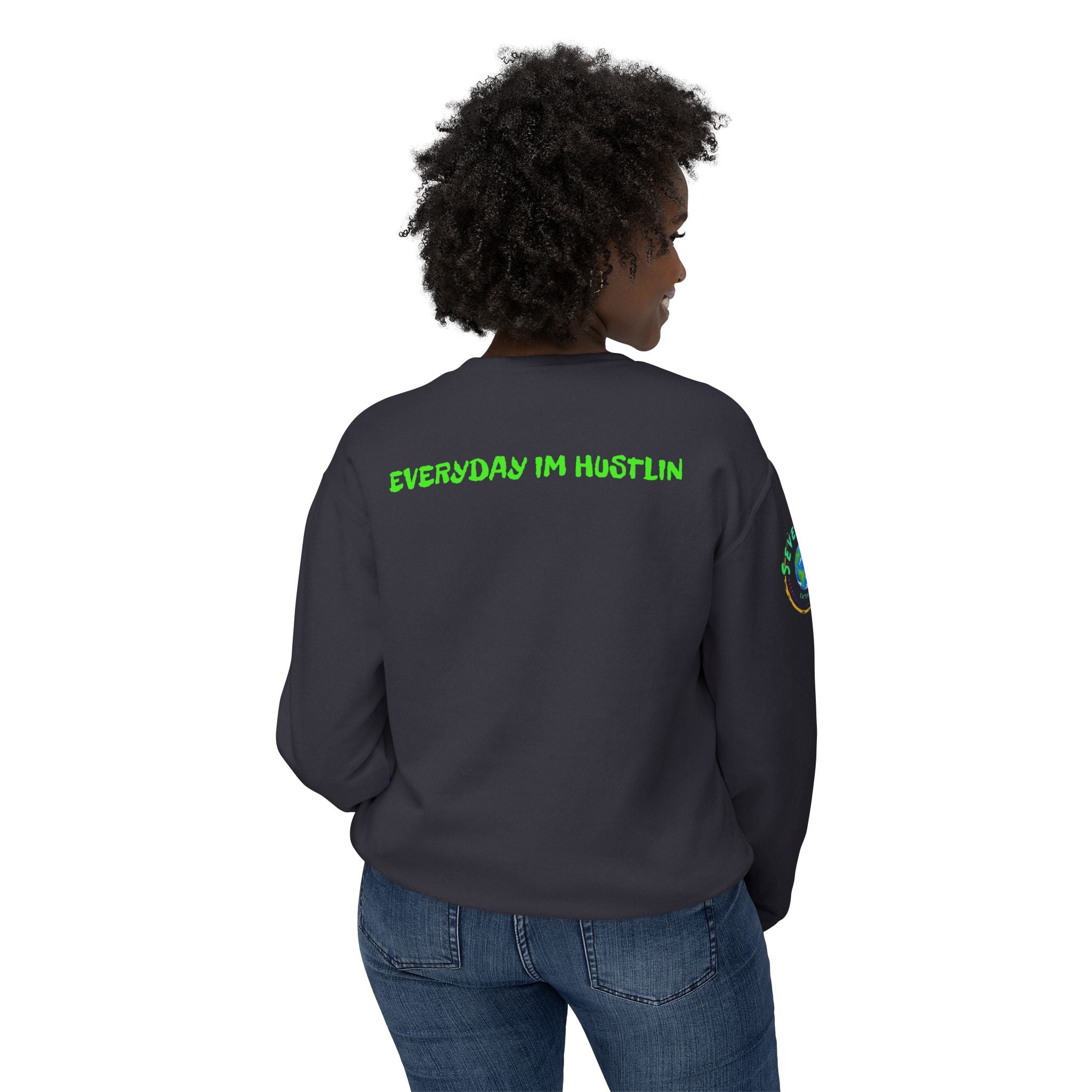 “SEVENDAYZ” Globe Crewneck with “EVERYDAY IM HUSTLIN” Back Print